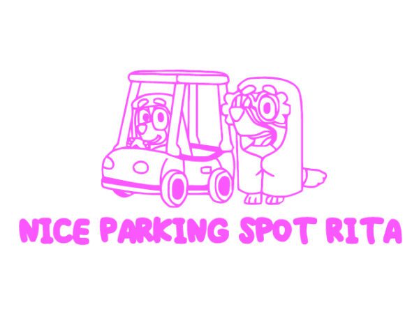 Nice Parking Rita Bluey Bumper Sticker
